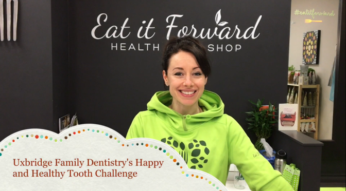 Week 1 – Eat It Forward (2017 Happy and Healthy Tooth Challenge)